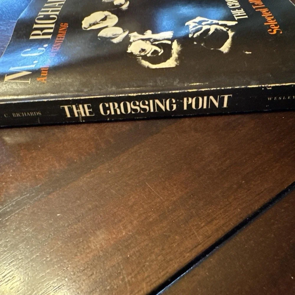 THE CROSSING POINT Mary Caroline Richards EX RARE  ART 1st Ed BOOK HTF RARE